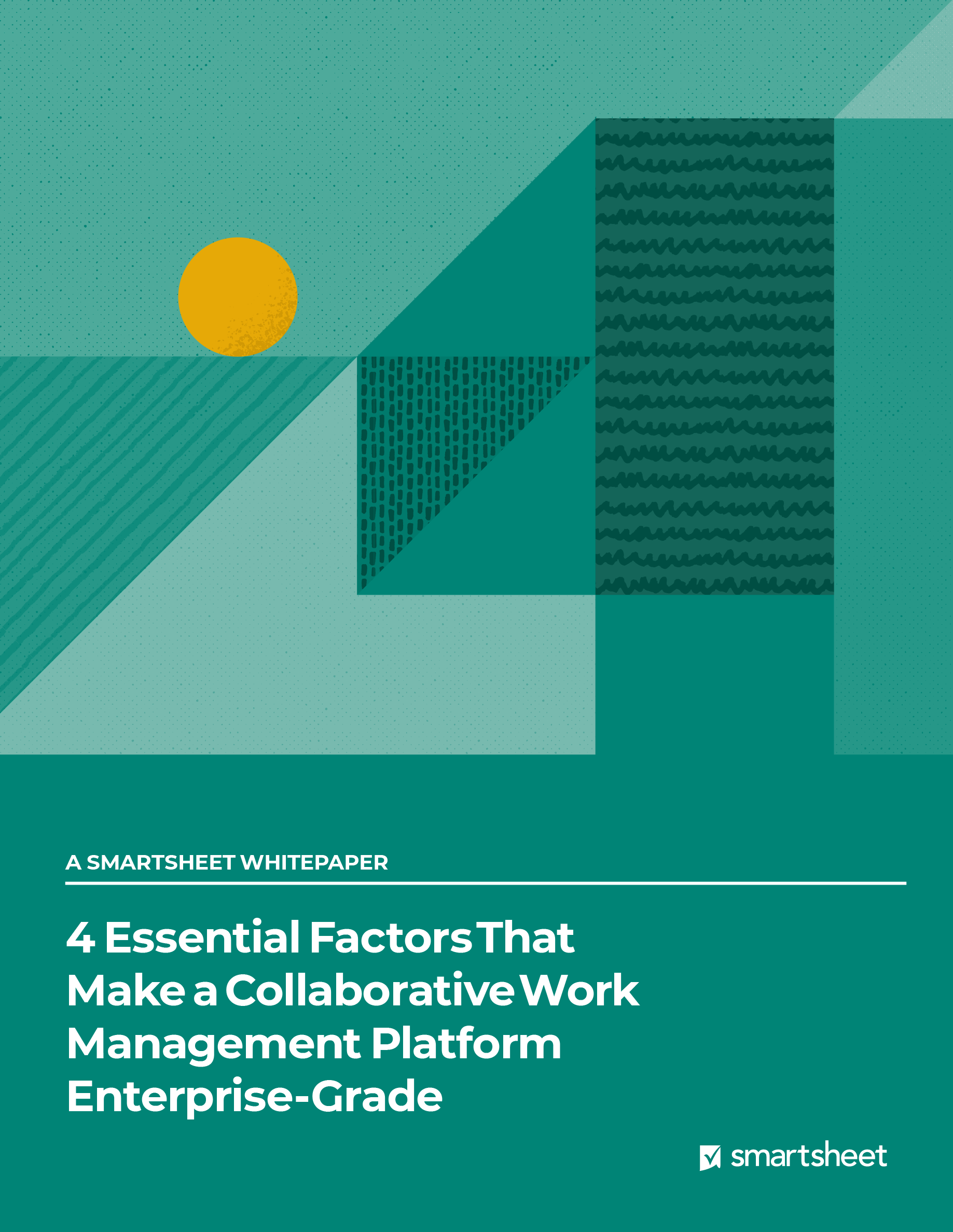 Cover of report: 4 Essential Factors That Make a Collaborative Work Management Platform Enterprise-Grade